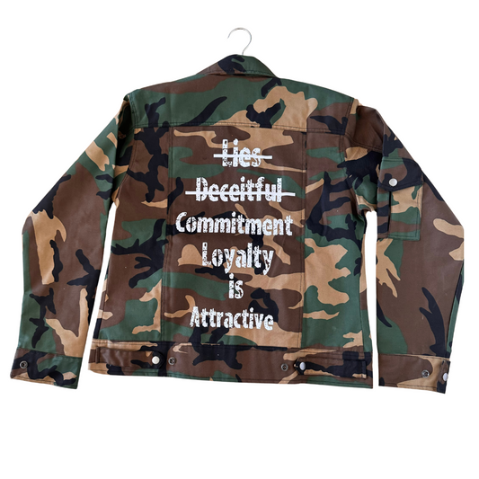 Camo "Loyalty is Attractive "Jacket